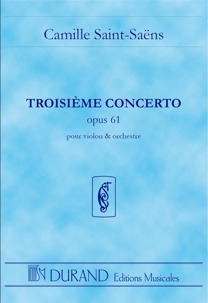 SAINT -SAENS - TROISIEME CONCERTO OP.61 POUR VILON & ORCHESTRE. PARTITION D'ORCHESTRE