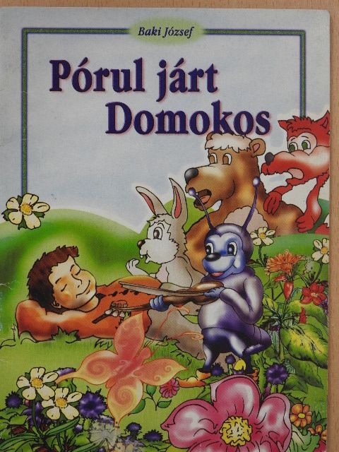 Baki József - Pórul járt Domokos [antikvár]