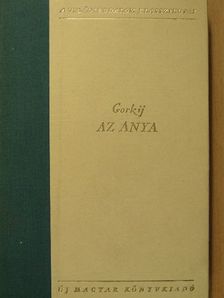Makszim Gorkij - Az anya [antikvár]
