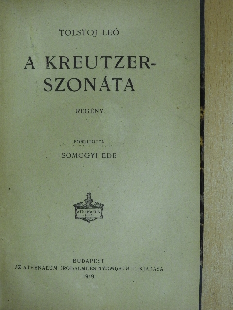 Tolstoj Leó - A Kreutzer-szonáta [antikvár]