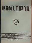Bedécs István - Pamutipar 1973/7. [antikvár]
