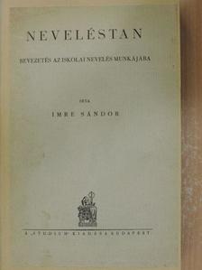 Imre Sándor - Neveléstan [antikvár]