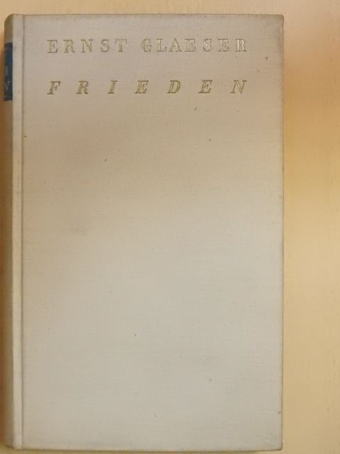 Ernst Glaeser - Frieden [antikvár]