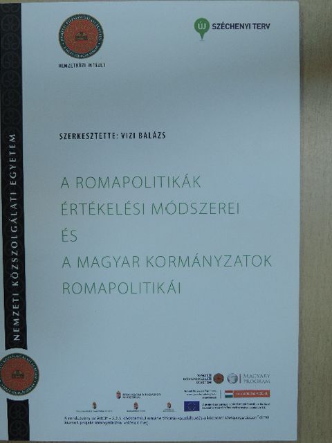 Balogh Lídia - A romapolitikák értékelési módszerei és a magyar kormányzatok romapolitikái [antikvár]