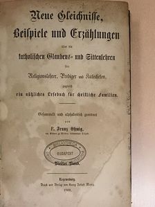 P. Franz Ehmig - Neue Gleichnisse Beispiele und Erzählungen über die katholischen Glaubens- und Sittenlehren IV. (töredék)(gótbetűs) [antikvár]