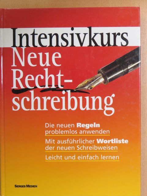 Intensivkurs Neue Rechtschreibung [antikvár]