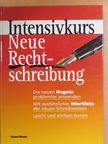 Intensivkurs Neue Rechtschreibung [antikvár]