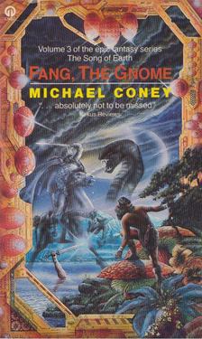 Michael Coney - Fang, the Gnome [antikvár]