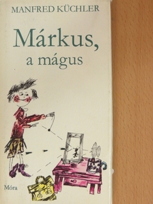 Manfred Küchler - Márkus, a mágus [antikvár]