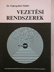 Dr. Fejéregyházi Sándor - Vezetési rendszerek [antikvár]
