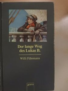 Willi Fährmann - Der lange Weg des Lukas B. [antikvár]