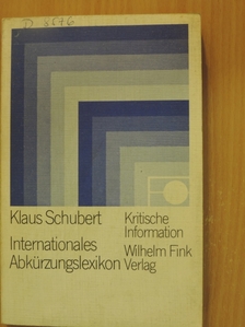 Klaus Schubert - Internationales Abkürzungslexikon [antikvár]