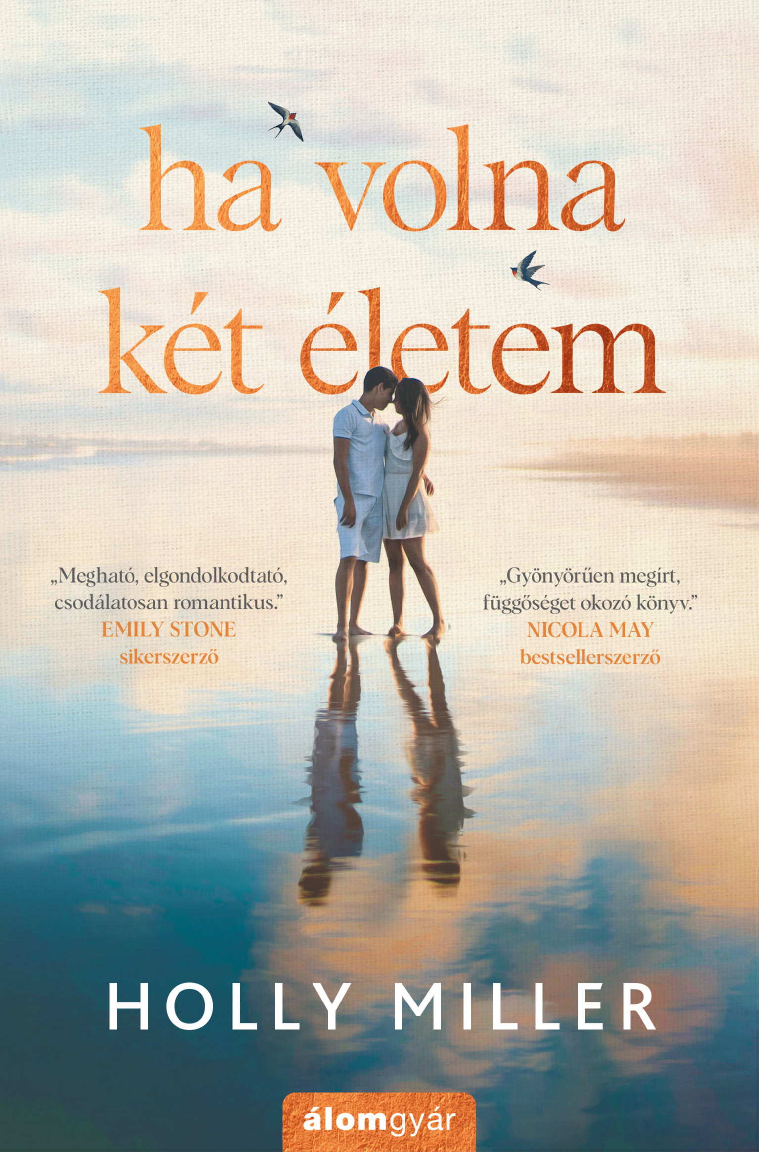 Holly Miller - Ha volna két életem [eKönyv: epub, mobi]