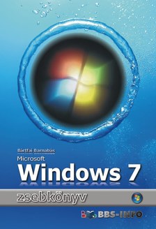 BÁRTFAI BARNABÁS - Windows 7 zsebkönyv [eKönyv: pdf]