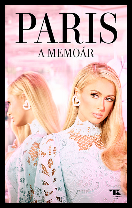 Paris Hilton - A memoár