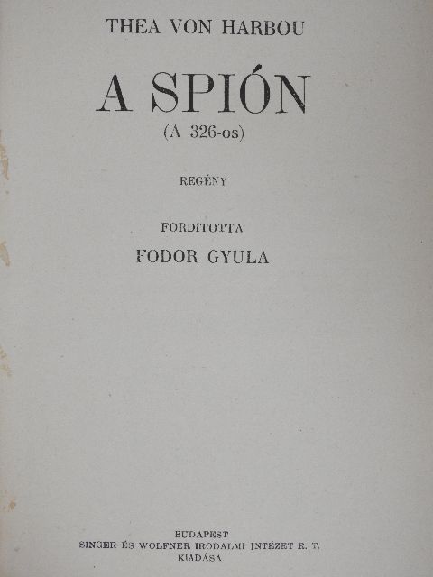 Thea von Harbou - A spión [antikvár]