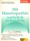 Pahlow, Mannfried, Buchtala, Elisabeth - Mit Homöopathie natürlich behandeln [antikvár]