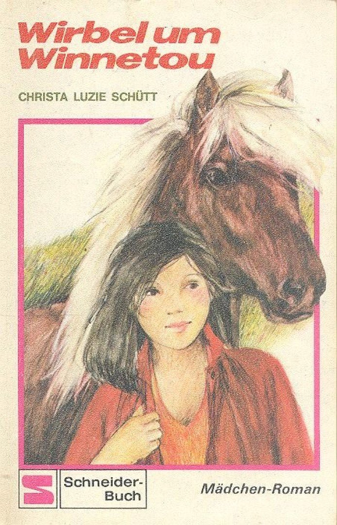 SCHÜTT, CHRISTA LUZIE - Wirbel um Winnetou [antikvár]