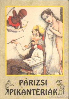 Székely Sz. Magdolna - Párizsi pikantériák [antikvár]