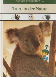 Tiere in der Natur [antikvár]