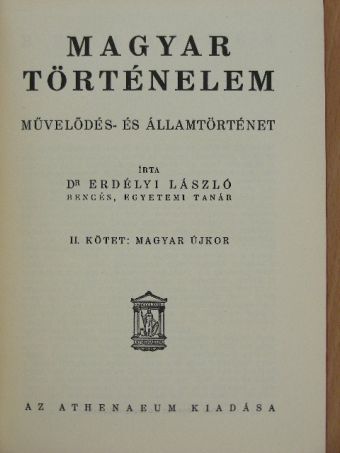 Dr. Erdélyi László - Magyar történelem II. [antikvár]