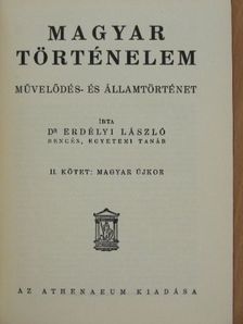 Dr. Erdélyi László - Magyar történelem II. [antikvár]
