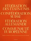 Fédération des Etats-Unis, Confédération suisse, Fédération allemande, Communauté européenne [antikvár]
