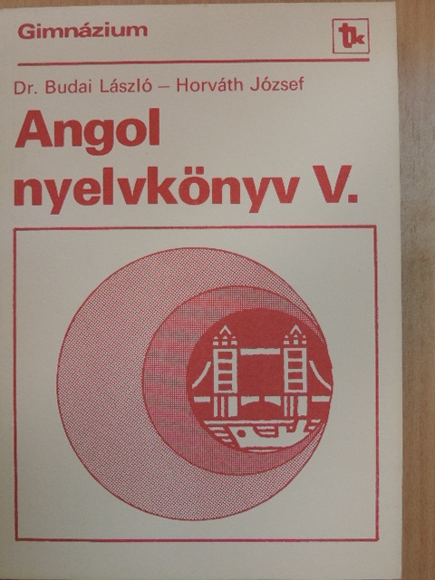Dr. Budai László - Angol nyelvkönyv V. [antikvár]