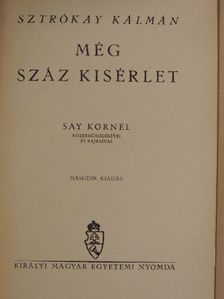 Sztrókay Kálmán - Még száz kísérlet [antikvár]