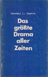 Dorothy L. Sayers - Das größte Drama aller Zeiten [antikvár]