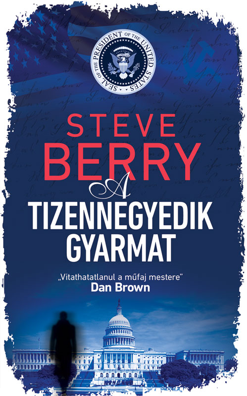 Steve Berry - A tizennegyedik gyarmat [eKönyv: epub, mobi]