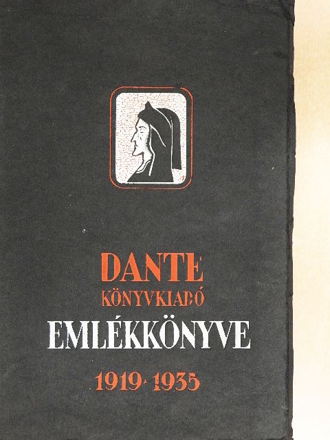 Anatole France - Dante Könyvkiadó Emlékkönyve 1919-1935 [antikvár]