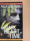 Philip José Farmer - The Dark Heart of Time [antikvár]