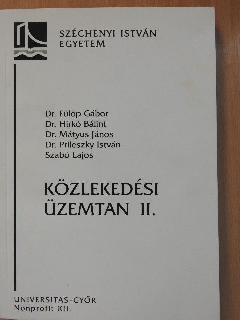 Dr. Fülöp Gábor - Közlekedési üzemtan II. [antikvár]