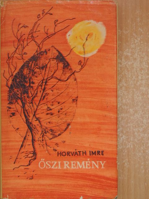 Horváth Imre - Őszi remény [antikvár]