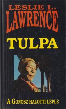 Leslie L. Lawrence - Tulpa [antikvár]