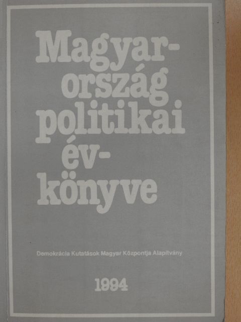 Ágh Attila - Magyarország politikai évkönyve 1994 [antikvár]