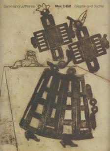 Max Ernst, Werner Spies - Max Ernst - Graphik und Bücher [antikvár]