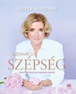 Feller Adrienne - Ezerarcú szépség