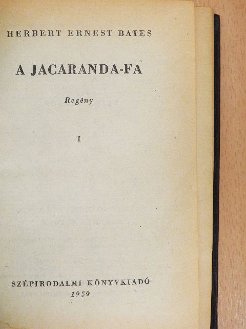 H. E. Bates - A jacaranda-fa I-II. [antikvár]