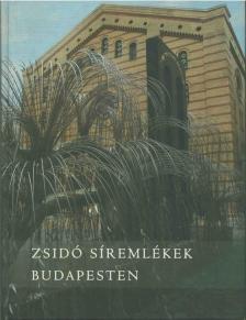 Haraszti György - Zsidó síremlékek Budapesten [antikvár]