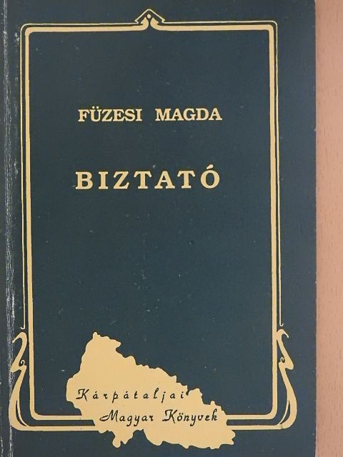Füzesi Magda - Biztató [antikvár]