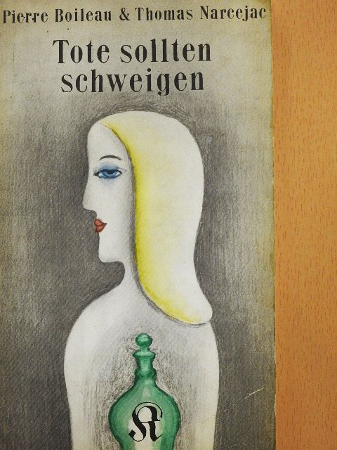 Pierre Boileau - Tote sollten schweigen [antikvár]