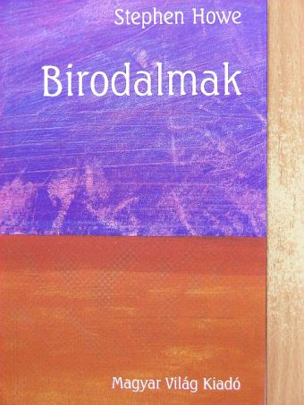 Stephen Howe - Birodalmak [antikvár]