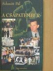 Schmitt Pál - A csapatember [antikvár]