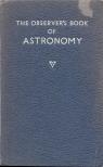 Patrick Moore - The Observer's Book Of Astronomy [antikvár]