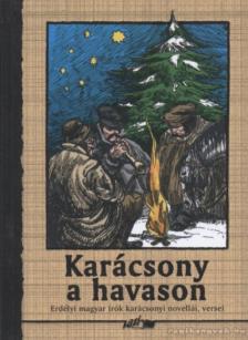 HUNYADI CSABA ZSOLT - Karácsony a havason [antikvár]