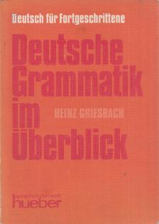 Heinz Griesbach - Deutsche Grammatik im Überblick [antikvár]