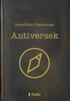 Szerzőtlen Fogalmazás - Antiversek