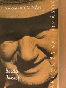 Vargha Kálmán - Berda József alkotásai és vallomásai tükrében [antikvár]
